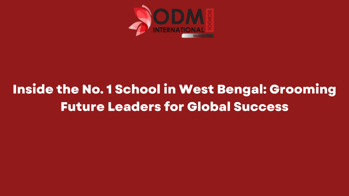 Inside the No. 1 School in West Bengal Grooming Future Leaders for Global Success